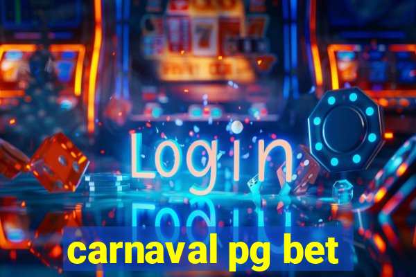 carnaval pg bet